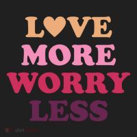 Love More Worry Less Inspiring Quote Women's Sweatshirt thumb 2