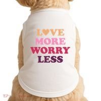 Love More Worry Less Inspiring Quote Doggie Tank thumb 0