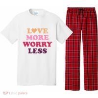 Love More Worry Less Inspiring Quote Pajama Set thumb 0
