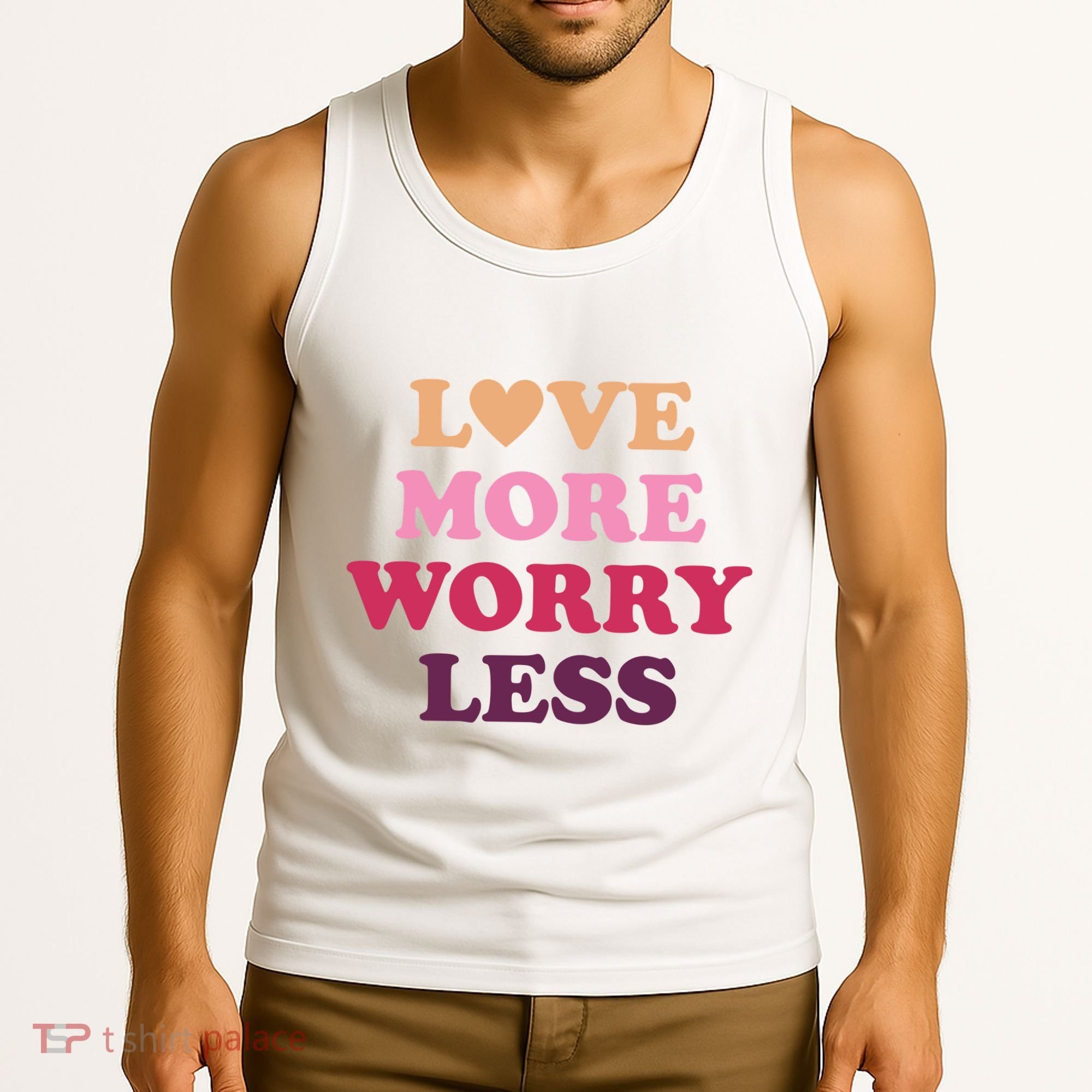 Love More Worry Less Inspiring Quote Tank Top