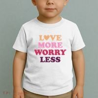 Love More Worry Less Inspiring Quote Toddler T-Shirt thumb 2