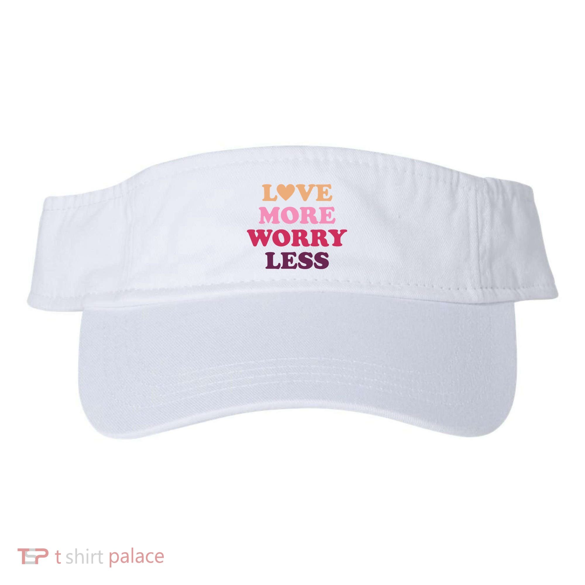 Love More Worry Less Inspiring Quote Visor