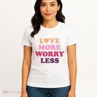 Love More Worry Less Inspiring Quote Women's T-Shirt thumb 4