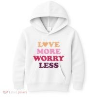 Love More Worry Less Inspiring Quote Kids Hoodie thumb 0