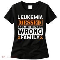 Leukemia Messed With The Wrong Family Leukemia Awareness Women's T-Shirt thumb 0