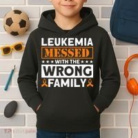 Leukemia Messed With The Wrong Family Leukemia Awareness Kids Hoodie thumb 2