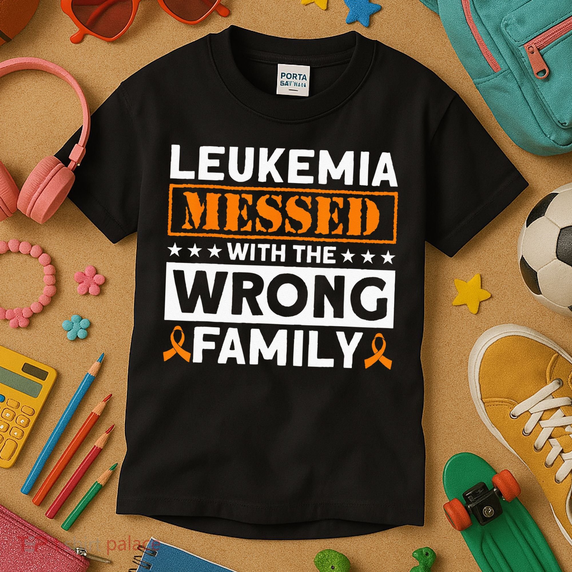 Leukemia Messed With The Wrong Family Leukemia Awareness Kids T-Shirt