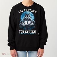 Literally Me Wolf Alpha Male Alpha Wolf I'll Protect You Kitten No Matter What  Women's Sweatshirt thumb 0