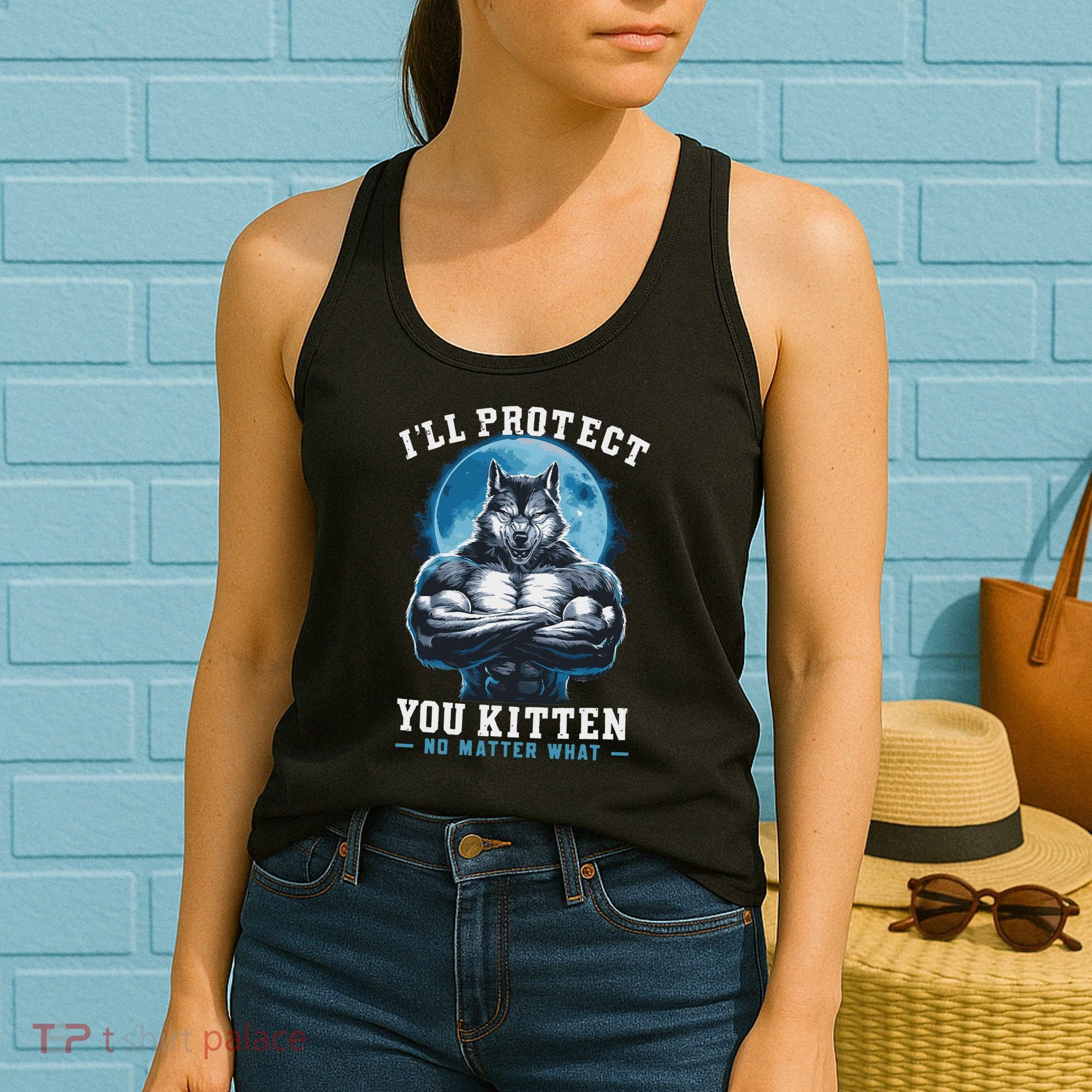 Literally Me Wolf Alpha Male Alpha Wolf I'll Protect You Kitten No Matter What  Women's Tank Top