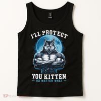 Literally Me Wolf Alpha Male Alpha Wolf I'll Protect You Kitten No Matter What  Tank Top thumb 2