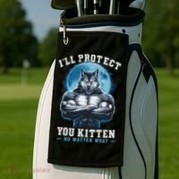 Literally Me Wolf Alpha Male Alpha Wolf I'll Protect You Kitten No Matter What  Golf Towel thumb 2