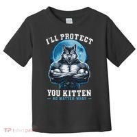 Literally Me Wolf Alpha Male Alpha Wolf I'll Protect You Kitten No Matter What  Toddler T-Shirt thumb 0
