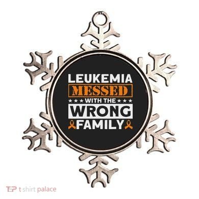 Leukemia Messed With The Wrong Family Leukemia Awareness Ornament
