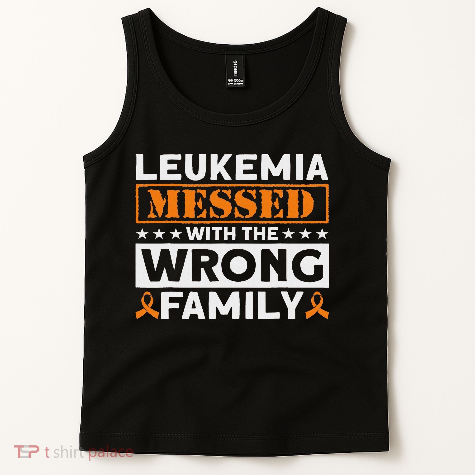 Leukemia Messed With The Wrong Family Leukemia Awareness Tank Top
