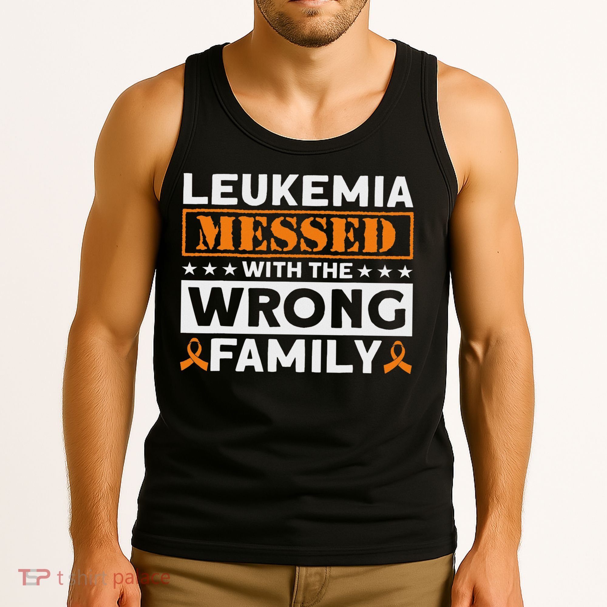 Leukemia Messed With The Wrong Family Leukemia Awareness Tank Top