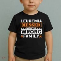 Leukemia Messed With The Wrong Family Leukemia Awareness Toddler T-Shirt thumb 2