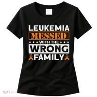 Leukemia Messed With The Wrong Family Leukemia Awareness Women's T-Shirt thumb 0