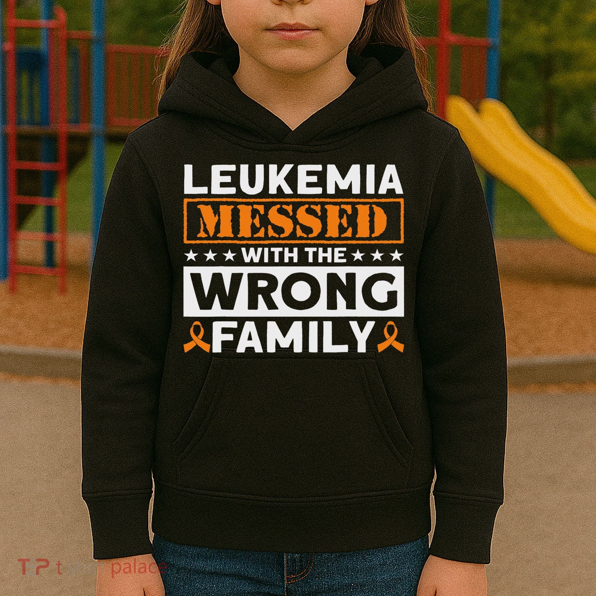 Leukemia Messed With The Wrong Family Leukemia Awareness Kids Hoodie