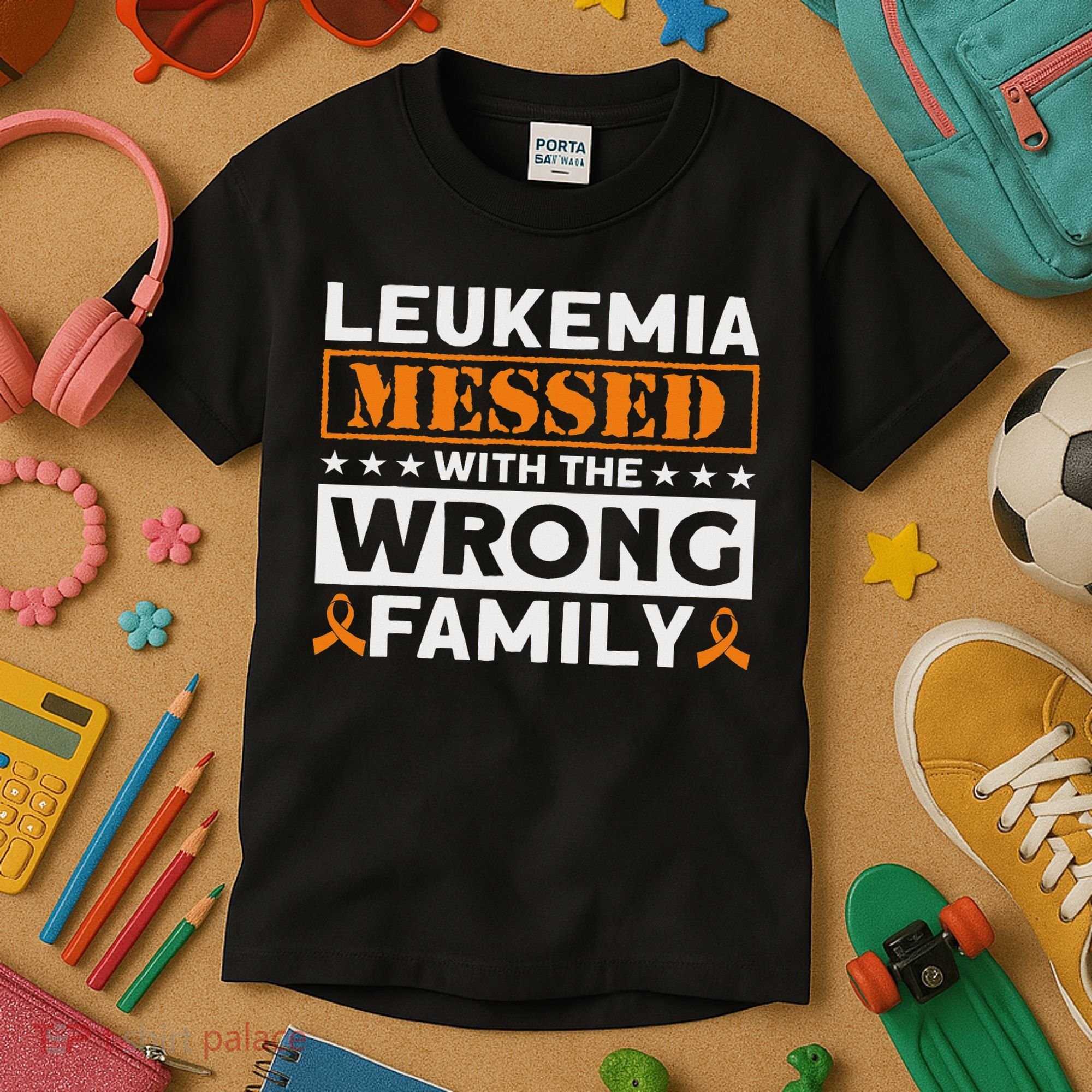Leukemia Messed With The Wrong Family Leukemia Awareness Kids T-Shirt