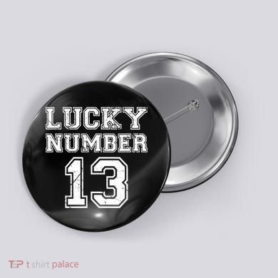 Lucky Number 13 TShirt Button