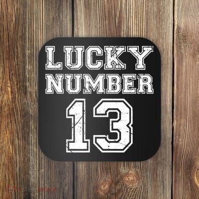 Lucky Number 13 TShirt Coaster