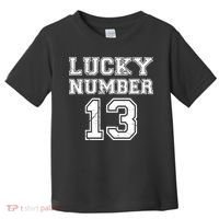 Lucky Number 13 TShirt Toddler T-Shirt thumb 0