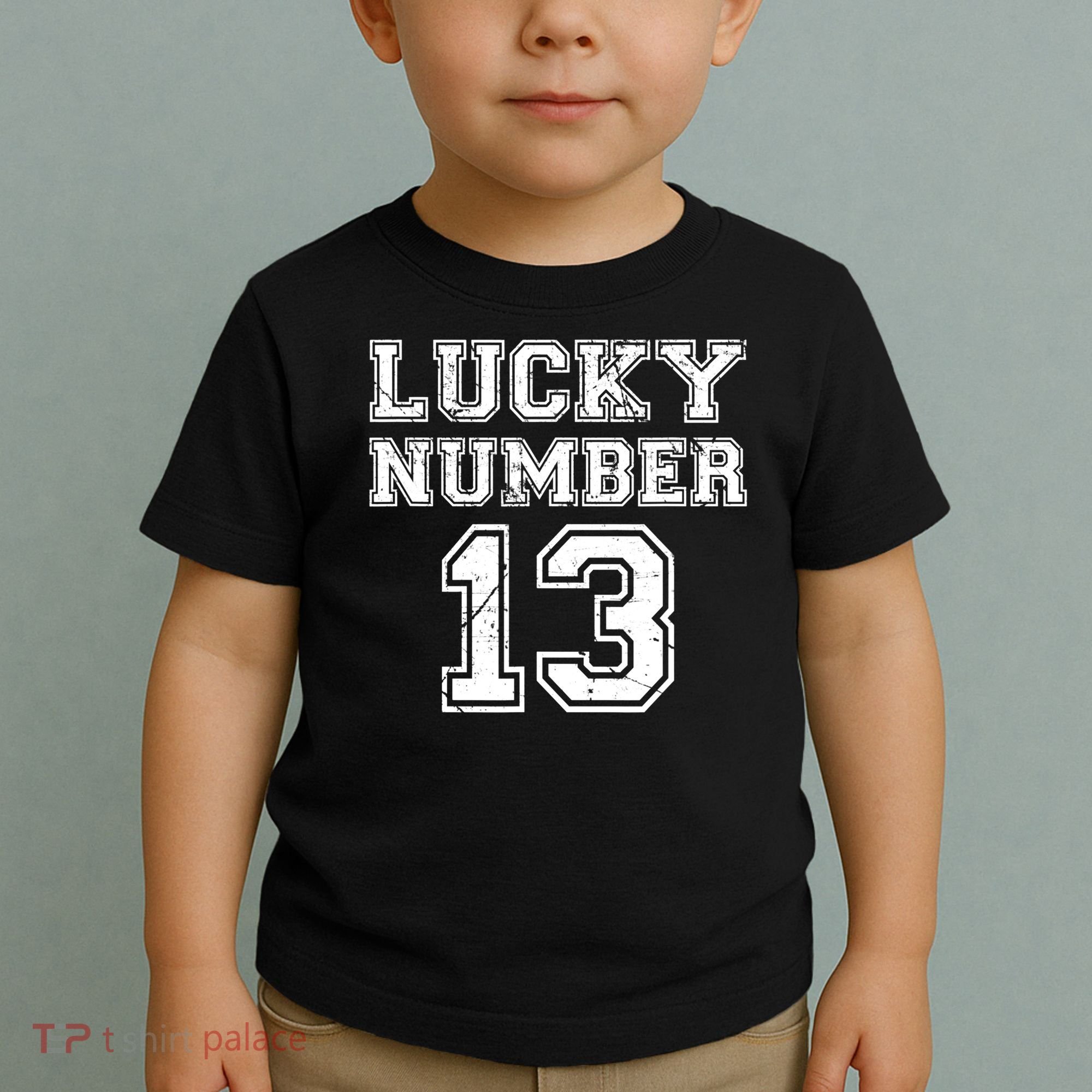 Lucky Number 13 TShirt Toddler T-Shirt