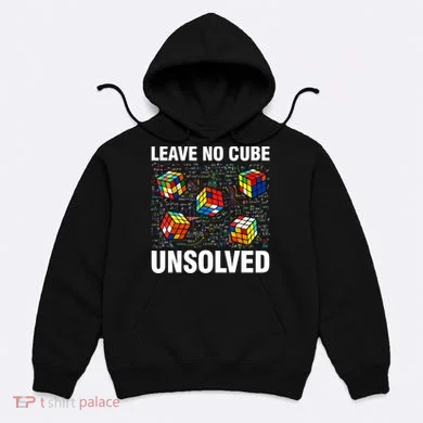 Leave No Cube Unsolved Funny Speed Cubing Math Hoodie