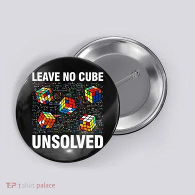 Leave No Cube Unsolved Funny Speed Cubing Math Button