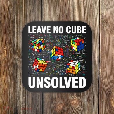 Leave No Cube Unsolved Funny Speed Cubing Math Coaster