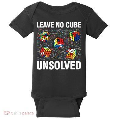 Leave No Cube Unsolved Funny Speed Cubing Math Baby Bodysuit
