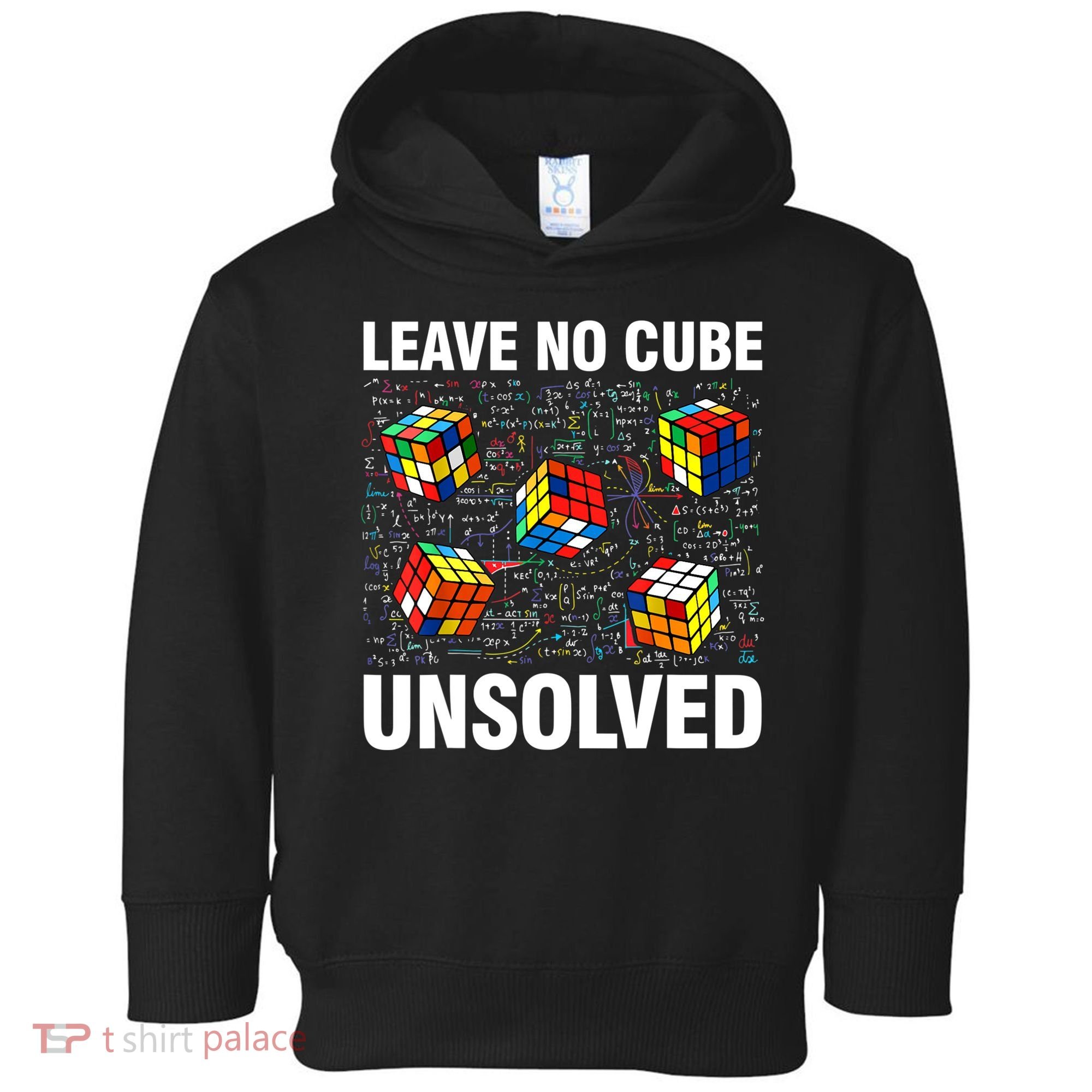 Leave No Cube Unsolved Funny Speed Cubing Math Toddler Hoodie