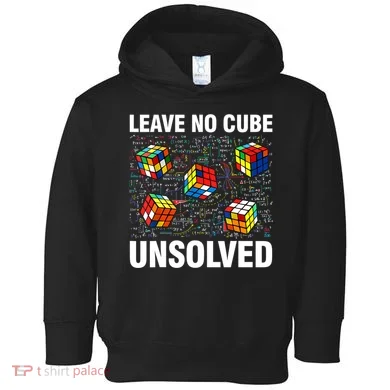 Leave No Cube Unsolved Funny Speed Cubing Math Toddler Hoodie