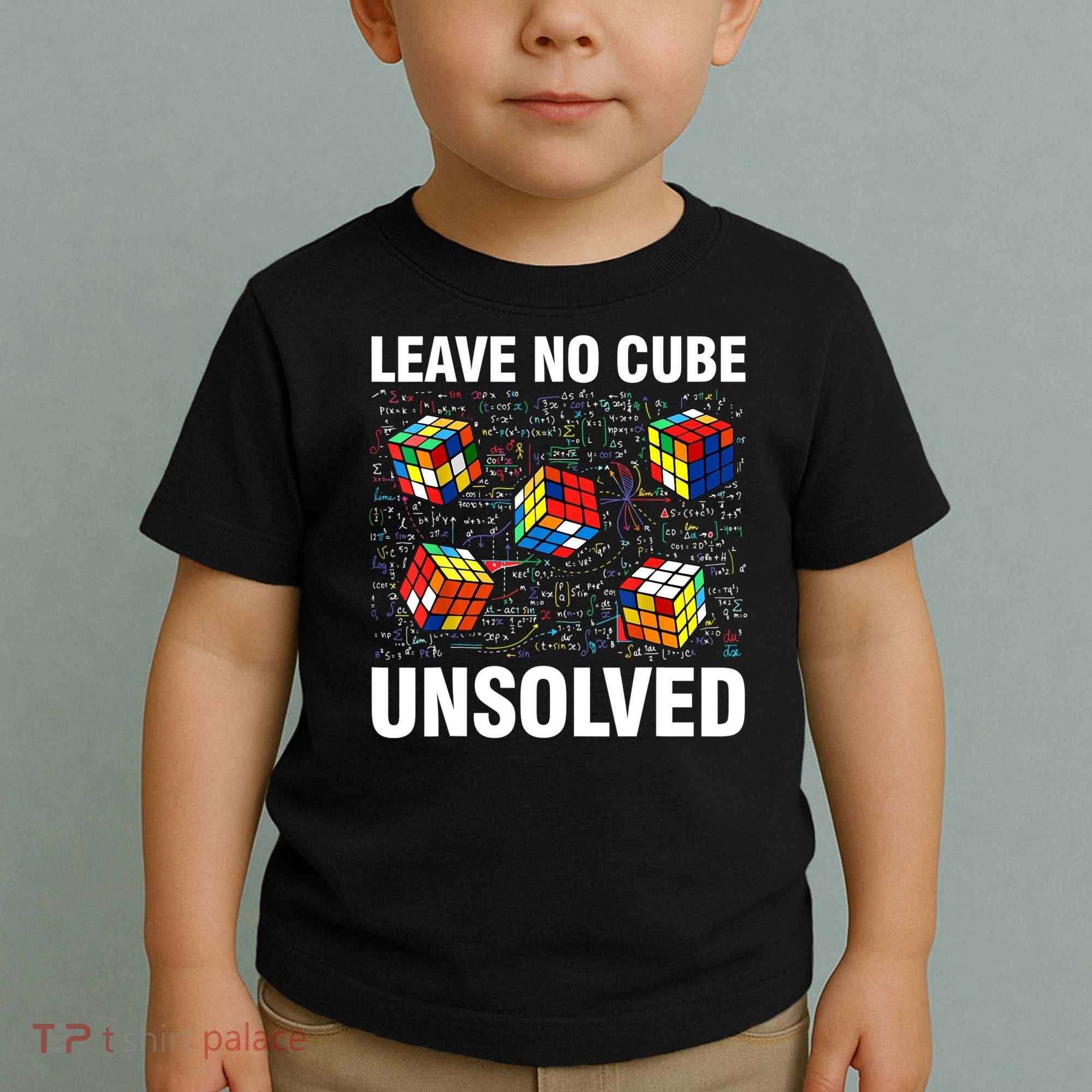 Leave No Cube Unsolved Funny Speed Cubing Math Toddler T-Shirt
