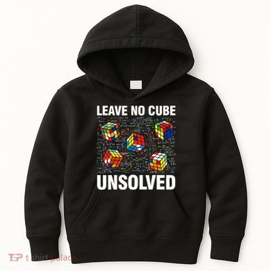 Leave No Cube Unsolved Funny Speed Cubing Math Kids Hoodie