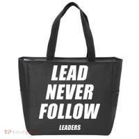 Lead Never Follow Leaders Popular Trending Quote Tote Bag thumb 0