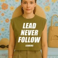 Lead Never Follow Leaders Popular Trending Quote Garment-Dyed Women's Muscle Tee thumb 4