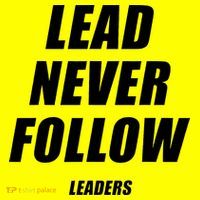 Lead Never Follow Leaders Popular Trending Quote Women's V-Neck T-Shirt thumb 2