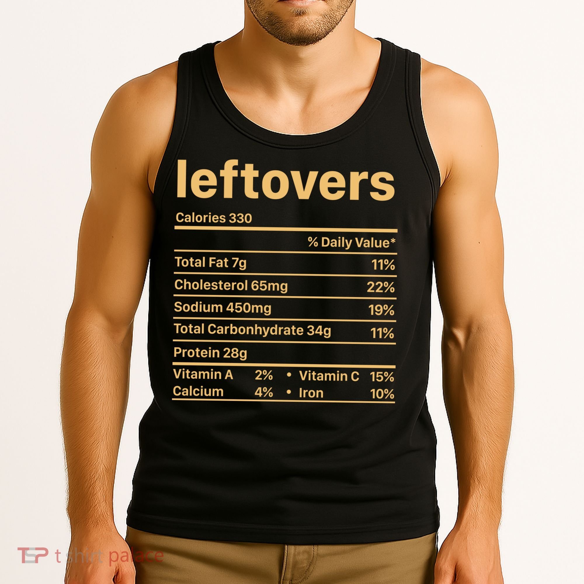 Leftovers Nutrition Facts Funny Thanksgiving Christmas Food Tank Top