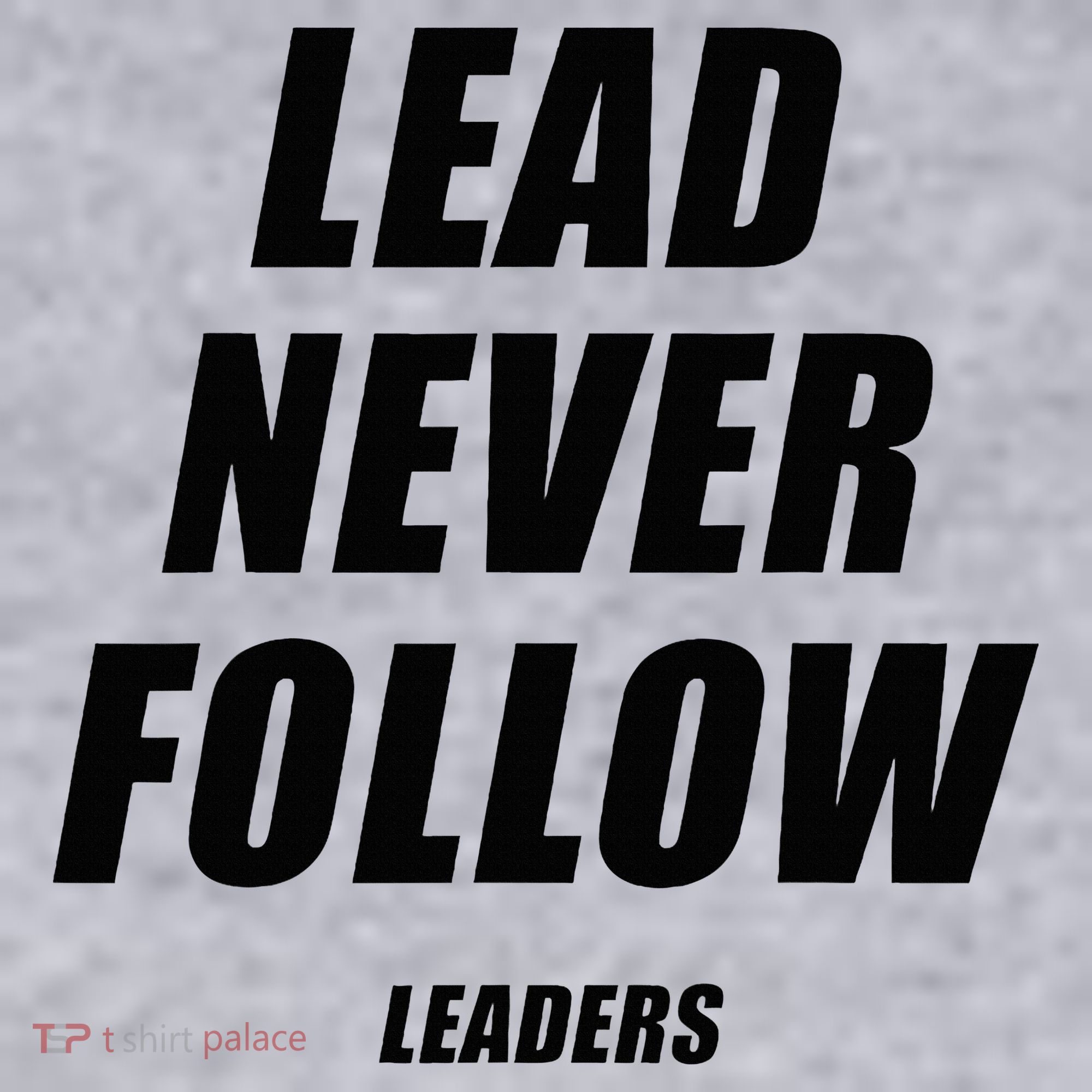 Lead Never Follow Leaders 1354 Women's Sweatshirt