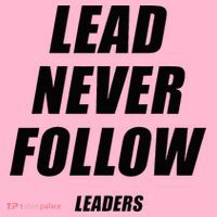Lead Never Follow Leaders 1354 Coaster thumb 2