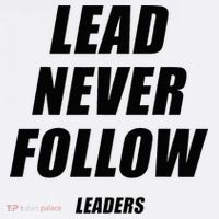 Lead Never Follow Leaders 1354 Hoodie thumb 7