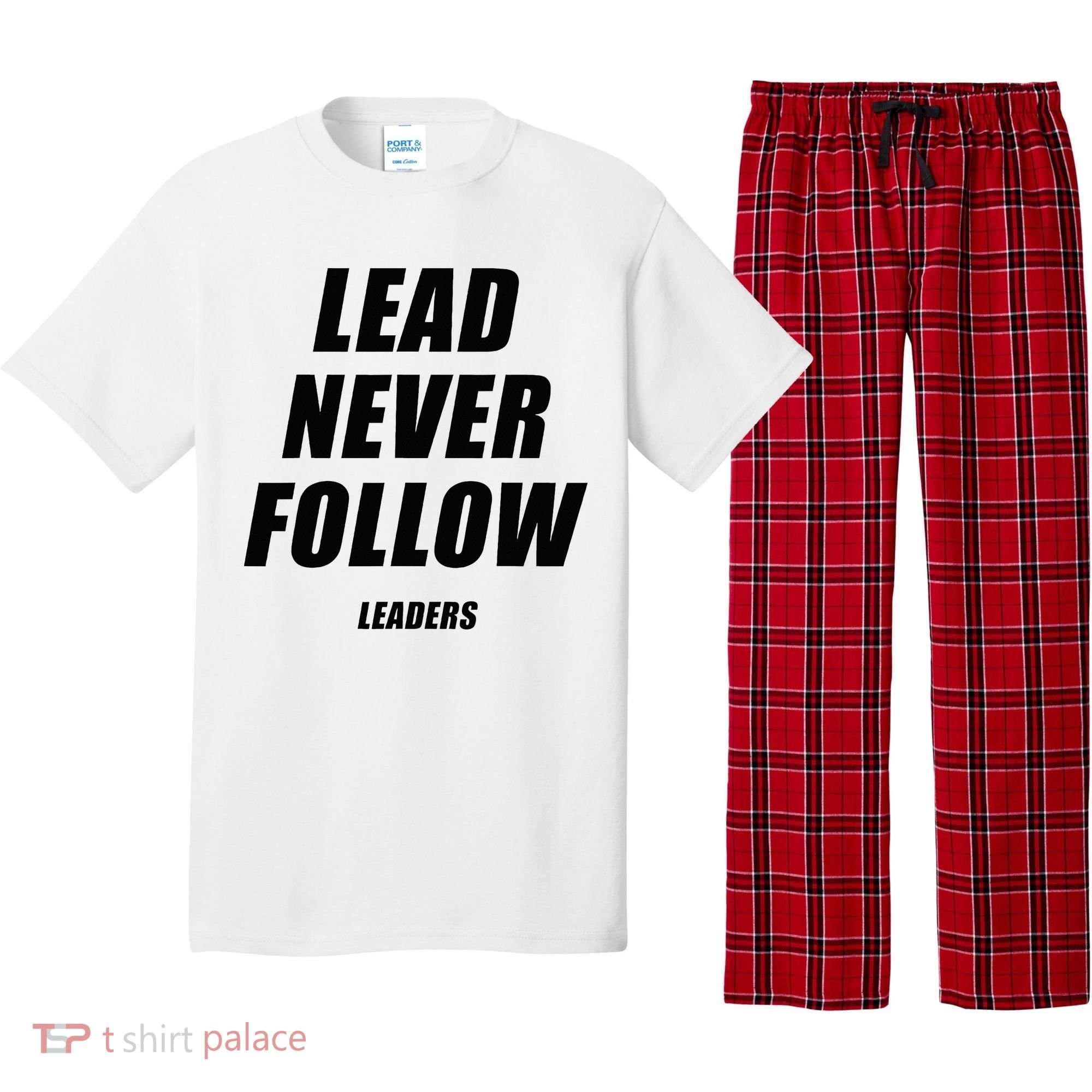 Lead Never Follow Leaders 1354 Pajama Set