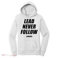 Lead Never Follow Leaders 1354 Women's Hoodie thumb 0