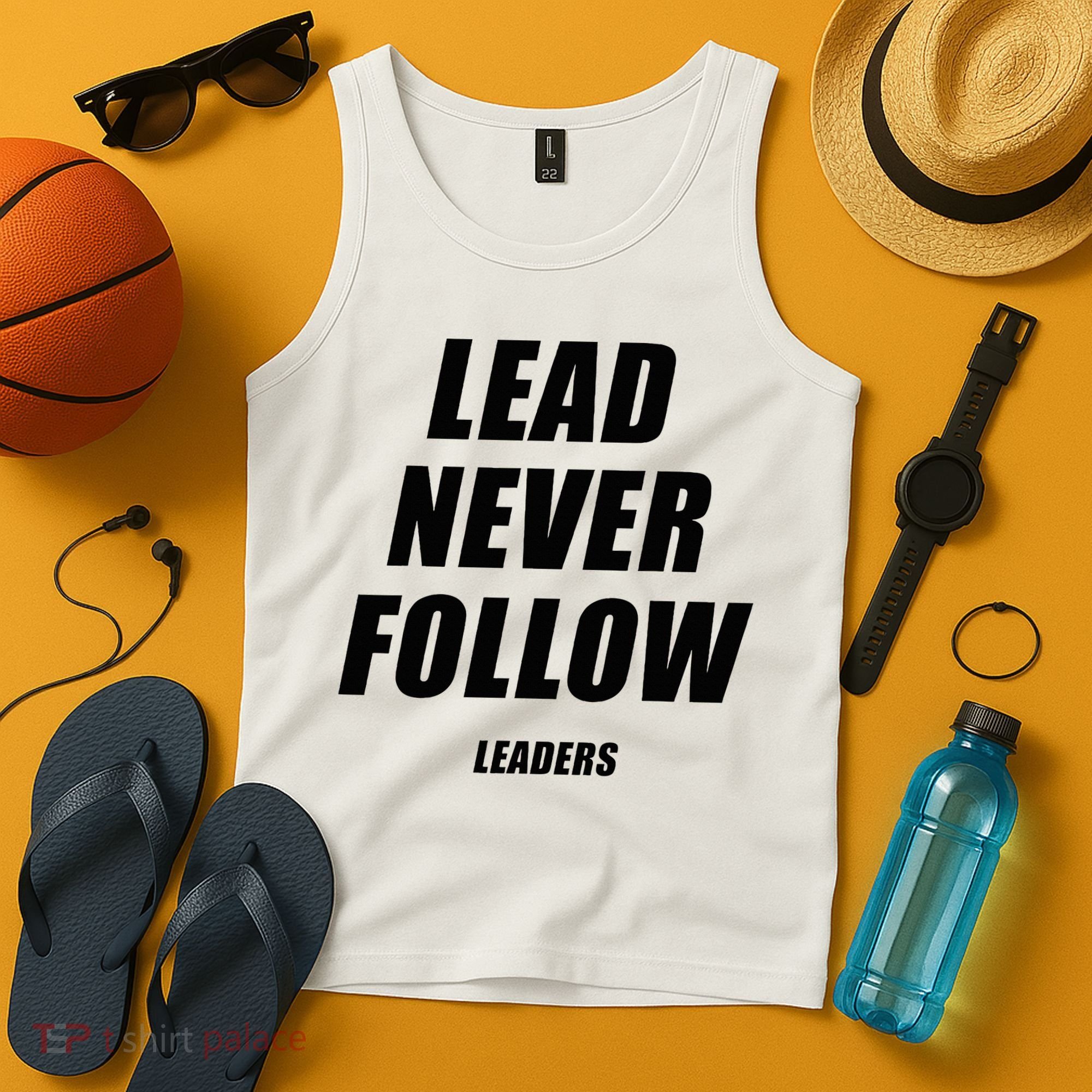 Lead Never Follow Leaders 1354 Tank Top