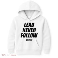 Lead Never Follow Leaders 1354 Kids Hoodie thumb 0