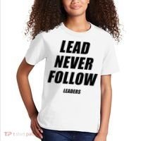 Lead Never Follow Leaders 1354 Kids T-Shirt thumb 2