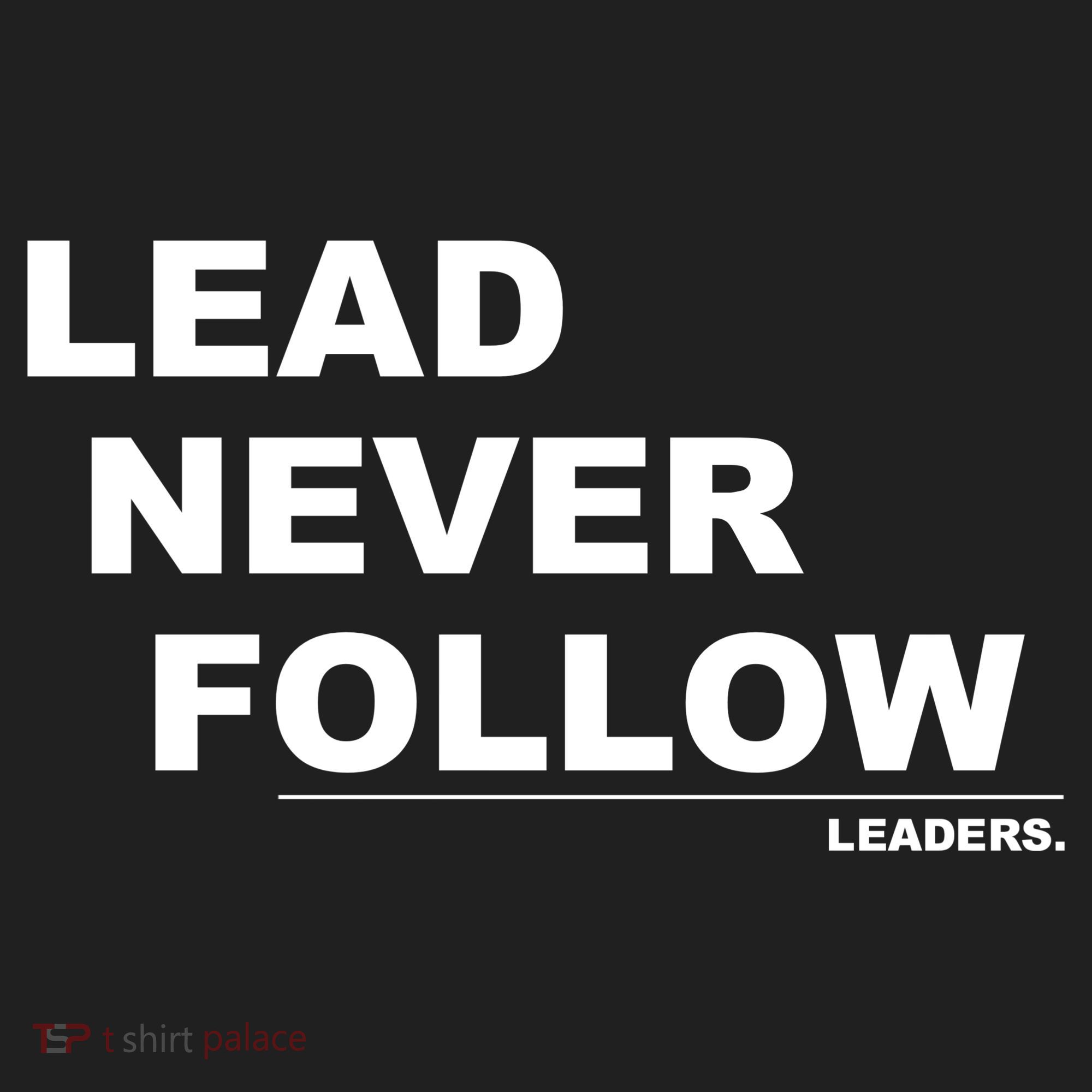 Lead Never Follow Women's Sweatshirt