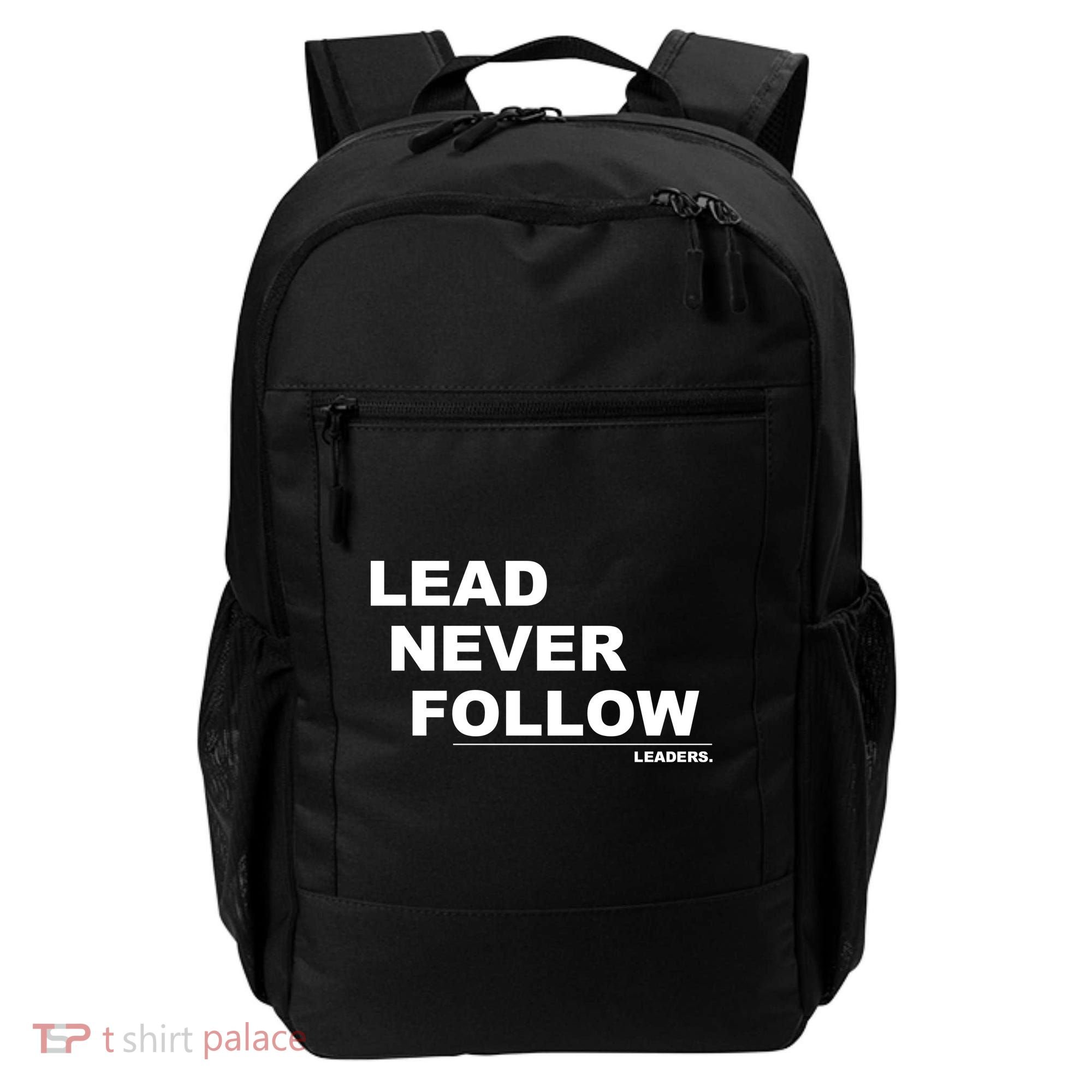 Lead Never Follow Backpack