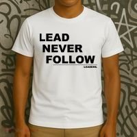 Lead Never Follow T-Shirt thumb 3
